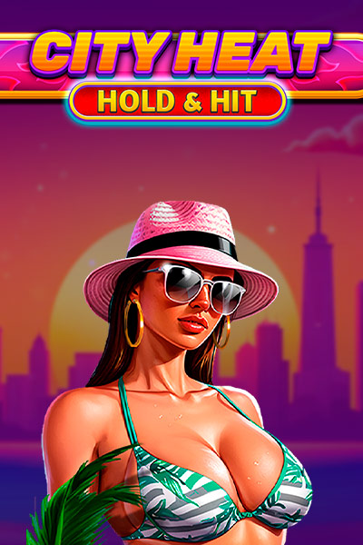 City Heat - Hold & Hit