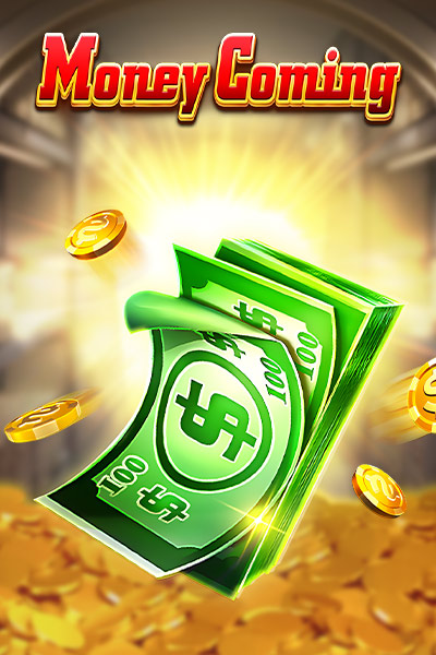 Money Coming